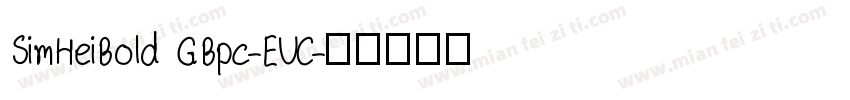 SimHeiBold GBpc-EUC字体转换